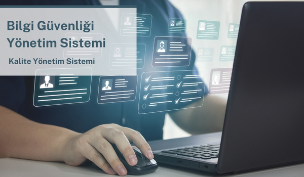 ISO 27001 Bilgi Güvenliği Yönetim Sistemi